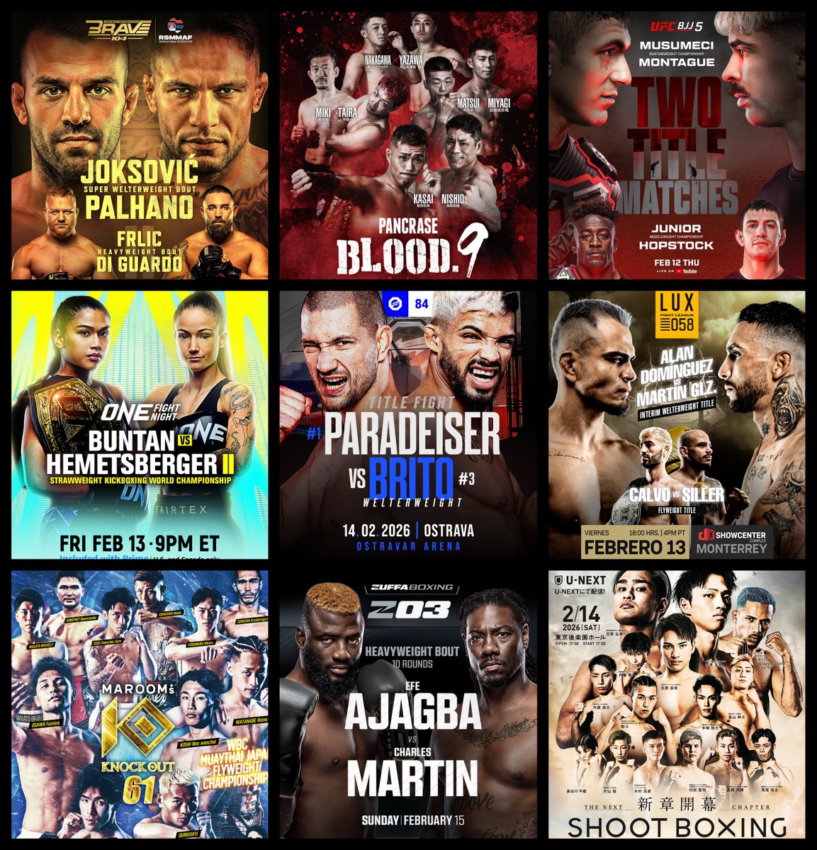 Grabaka_Hitman's tweet photo. Live Combat Sport Schedule: 2/10 - 2/16

Complete schedule w/ fight cards, PPV &amp; free live streams HERE:  
▶️https://t.co/PHTjccFr5K

#OKTAGON84 #ONEFightNight40 #LUX58 #ZuffaBoxing #PANCRASEBLOOD9 #UFCBJJ5 #BRAVECF104 #KC59 #ShootBoxing #knockoutkb #ACAYE63 #FightNights133 #ZFN https://t.co/o0UGYJG2L4