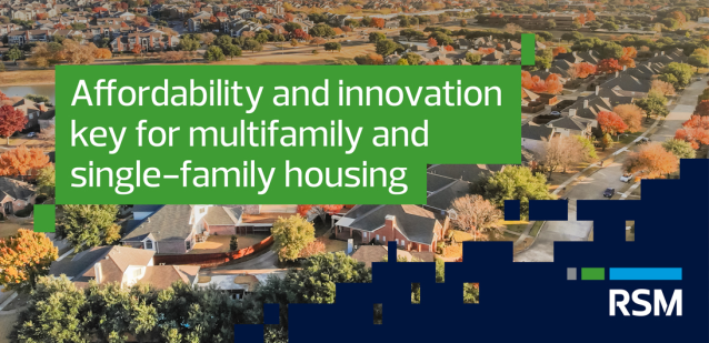 Affordability, labor and cost pressures are shaping 2026 housing construction. <a href="/RSMUSLLP/">RSM US LLP</a> analysts show how innovation and attainable housing strategies can guide developers and investors. rsm.buzz/4a9EGCv