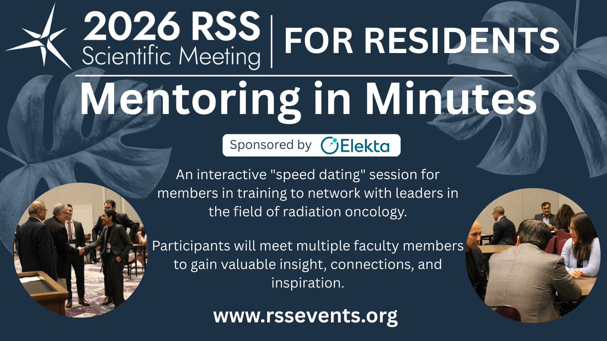 the_RSS's tweet photo. Residents & Members in Training: Don't miss Mentoring in Minutes (sponsored by @Elekta) at #2026RSS (3/19-3/21 in Orlando). Take advantage of Resident discounts on RSS membership & meeting registration. https://t.co/IkWsqbLIGQ https://t.co/qGTcgUText #residency #RadOncs #MedPhys https://t.co/GEDVEDiecK
