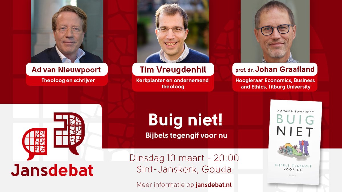 📅 Dinsdag 10 maart is het Jansdebat over het nieuwe boek van <a href="/advannieuwpoort/">Ad van Nieuwpoort</a>: Buig niet! Bijbels tegengif voor nu. Hij gaat in gesprek met <a href="/VreugdenhilTim/">Tim Vreugdenhil</a>  en prof. dr. Johan Graafland.

📝Meer informatie en opgeven via Jansdebat.nl