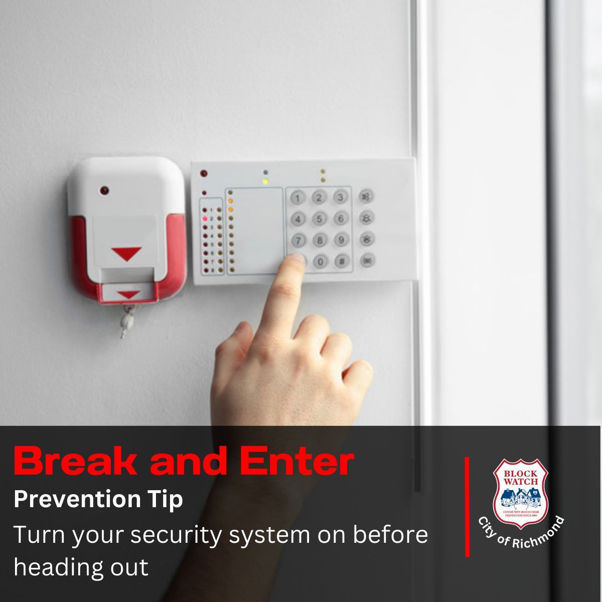 RmdBlockWatch's tweet image. Before stepping out of your home, prepare your alarm. An alarm is effective in alerting you of uninvited entry.