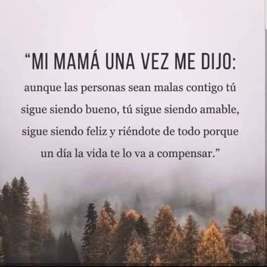 "MI MAMÁ UNA VEZ ME DIJO: