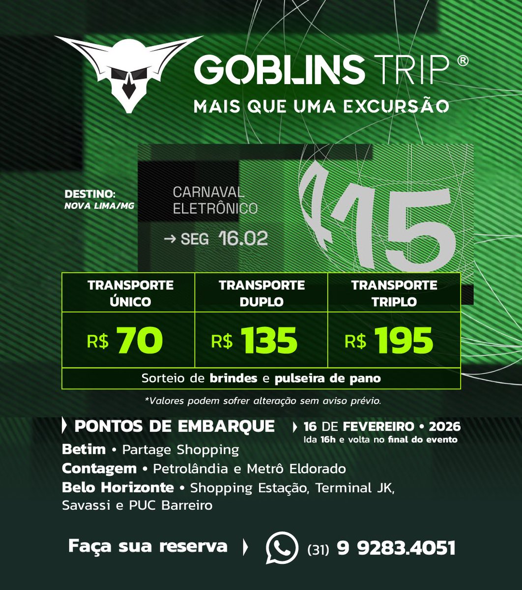 Última chamada para o Carnaval Club 415 com a Goblins Trip!

Excursão segura para esse grande evento

Reservas no WhatsApp 31992834051
