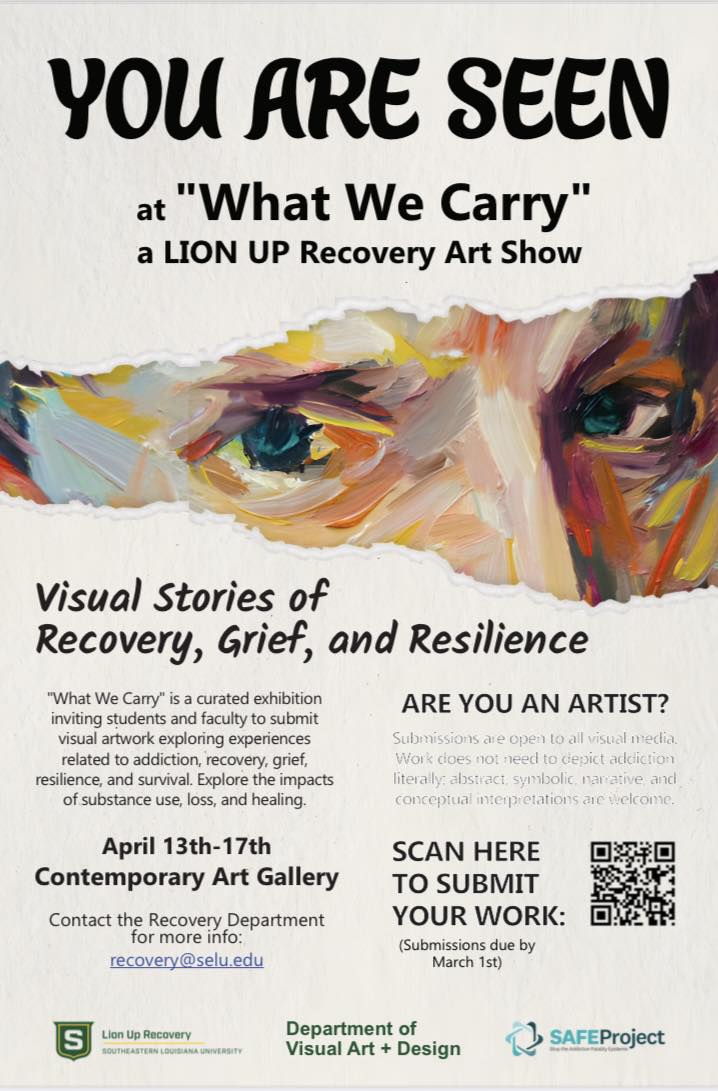 In celebration of Collegiate Recovery Week, we proudly announce the 'What We Carry' Lion Up Recovery art show and invite faculty, student, and staff artists to submit their work. The art show will take place at the contemporary art gallery from April 13th through the 17th.