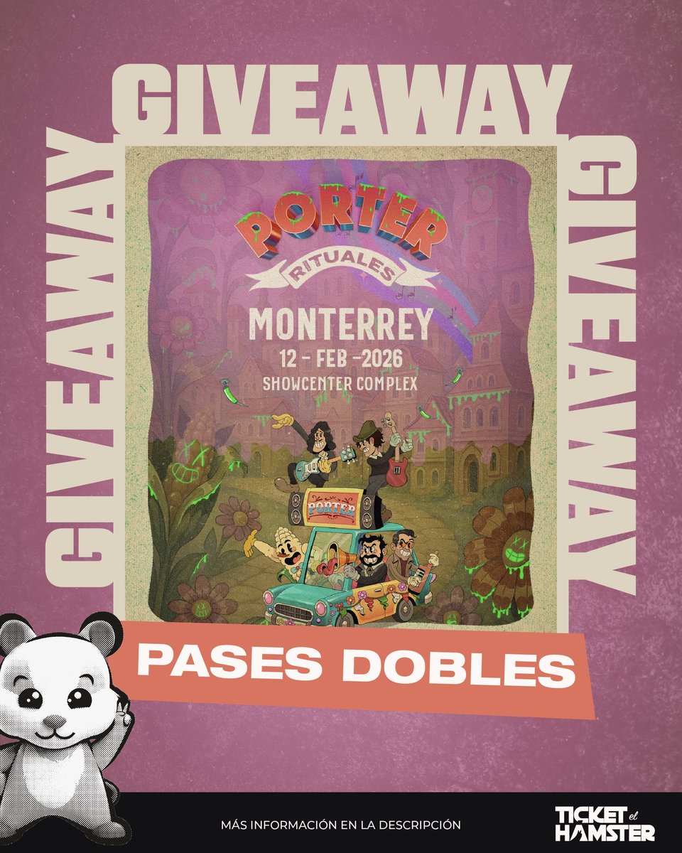 ticketelhamster's tweet photo. 🚨✨ ¡Atención! Tenemos PASES DOBLES para que vayan al concierto de PORTER el jueves 12 de febrero en Showcenter Complex MONTERREY 🔥
👉🏼Participa aquí: https://t.co/1fQg6UqGF1
#giveaway #viral #ticketelhamster #Showcentercomplex #Porter https://t.co/B0hHObOW0I