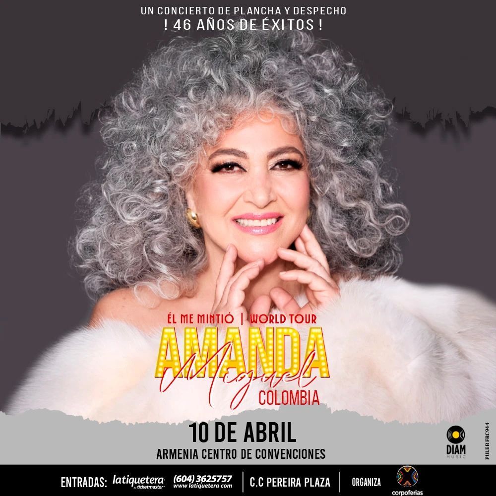 ¡La voz más poderosa de la balada regresa a Colombia!
Viví una noche única cantando sus grandes éxitos: “Él Me Mintió”, “Así No Te Amará Jamás”, “Castillos” y muchos más.
🎤 Amanda Miguel en vivo = experiencia inolvidable

🎟️ Entradas en latiquetera.com