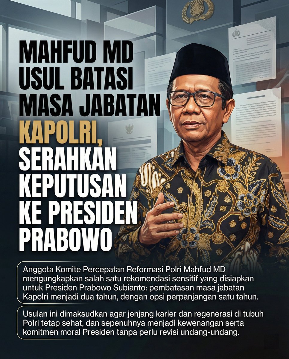 Prof. Mahfud MD mengusulkan pembatasan masa jabatan Kapolri selama 2 tahun, dengan opsi perpanjangan maksimal 3 tahun, untuk memperbaiki sirkulasi karier di internal Polri.

Usulan ini ditujukan kepada Presiden sebagai kebijakan atau komitmen moral.

#KomiteReformasiPolri
