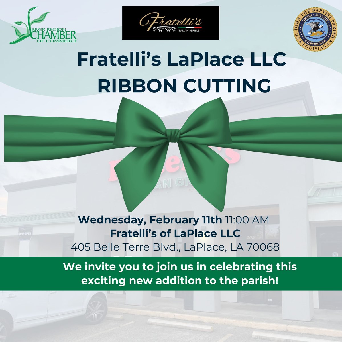 🎀 Ribbon Cutting: Fratelli’s LaPlace 🎀

Come celebrate with St. John the Baptist Parish Economic Development and the River Region Chamber of Commerce as we welcome Fratelli's to the community!

📅 February 11, 2026 11:00 AM
📍 405 Belle Terre Blvd. LaPlace, LA 70068