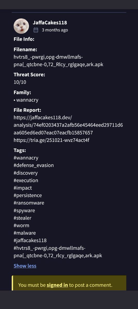These two malware detection engines with the I am not sure is main developer for the second malware detection engine (JaffaCakes118) having his own tag for the commenter username. The second one is the commenter that did the accusations with no evidence to back it up.