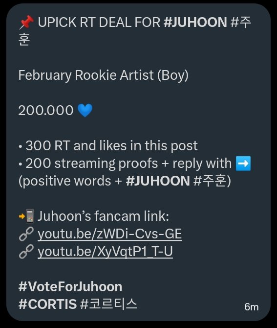 KIMJUHOONVT's tweet photo. 📌UPICK RT DEAL

February Rookie Artist(Boy)

200,000💙

-sponsor by Juhooniverse
-300 RT &amp; like
-200 streaming proofs + reply with: positive words + #JUHOON #주훈

📲 Juhoon’s fancam
🔗 https://t.co/lTnoWExiuX
🔗 https://t.co/1stfwqpZsm

⏰Feb 15 20:00 KST
#VoteForJuhoon #CORTIS https://t.co/6PLpEAB0G3