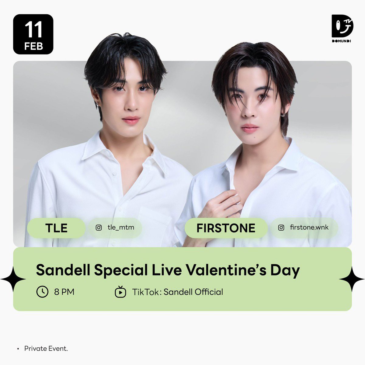 DomundiTV's tweet image. #DMDschedule 

🗓️ : 11.02.2026

Sandell Special Live Valentine’s Day

🙋🏻‍♂️ : @TLE_mtm @firstone_wnk
⏰ : 20.00 น. | 8 PM (GMT+7)
📽️ TikTok : Sandell Official 
📢 : Private Event 

🔑 : SANDELL SPECIAL LIVE X TLEFIRSTONE
#️⃣ : #.SandellVdayLiveXTleFirstOne

#TLE_mtm #FirstOne…