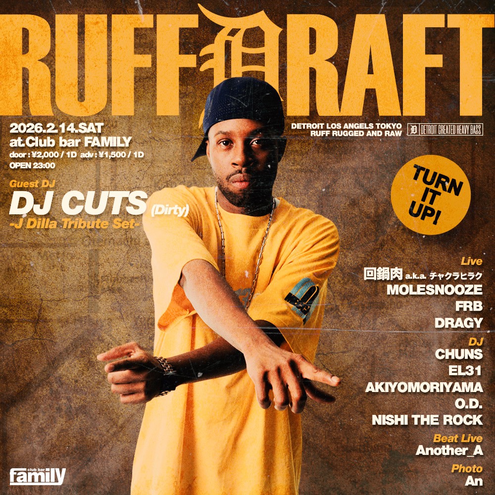 2026.2.14(Sat)

RUFF DRAFT
at  club bar FAMILY
(<a href="/FAMILY_1996/">club bar FAMILY</a>)
OPEN 23:00

2.14(土)は渋谷FAMILYにて
RUFF DRAFT
に出演させていただきます！

是非！
