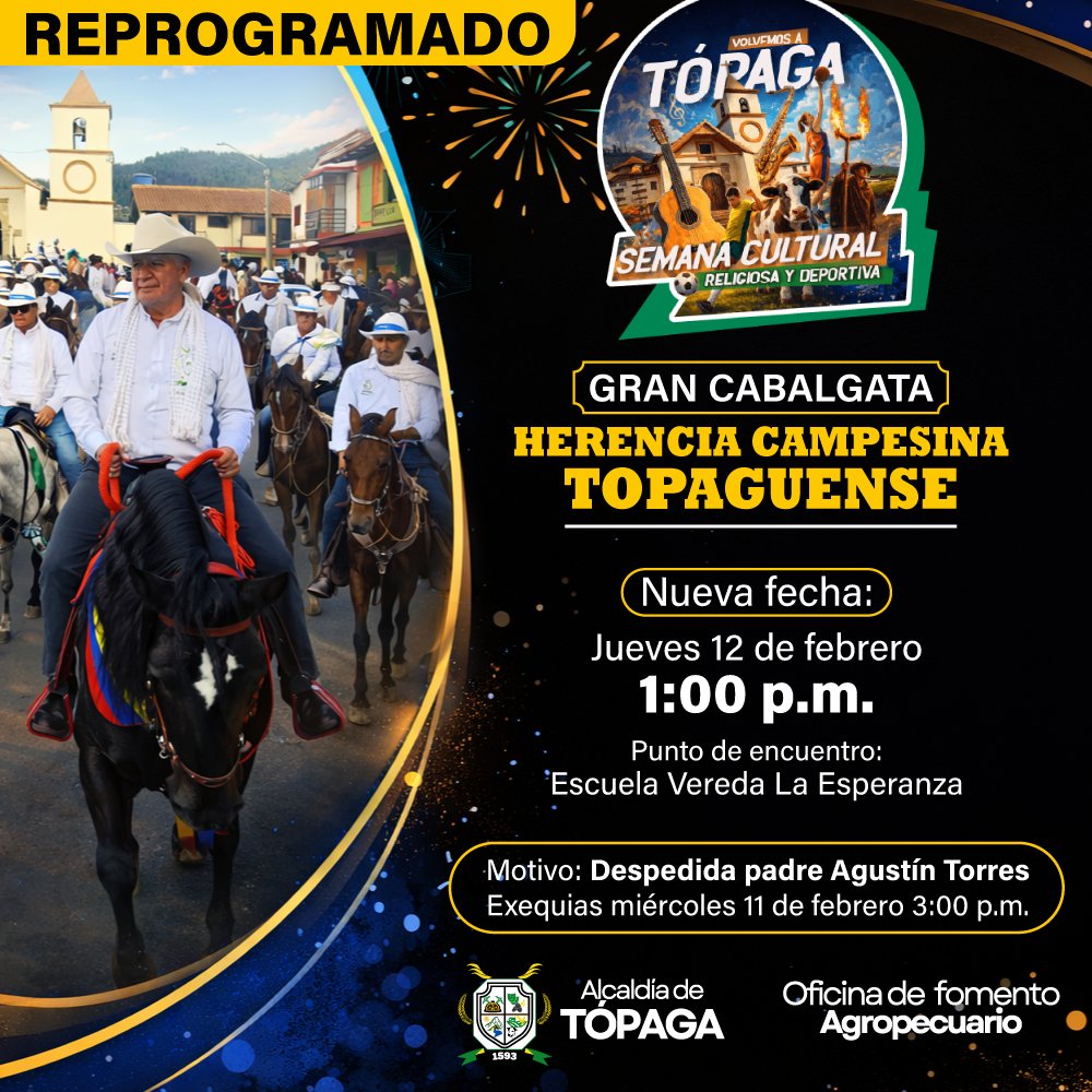 TopagaB's tweet photo. Por motivo del fallecimiento del padre Agustín Torres, la Gran Cabalgata programada para el miércoles se aplaza para el día jueves.

La Administración Municipal de Tópaga estará acompañando las exequias este miércoles 11 de febrero a las 3:00 p. m., en honor a su memoria y legado https://t.co/BIi6wi5XMl