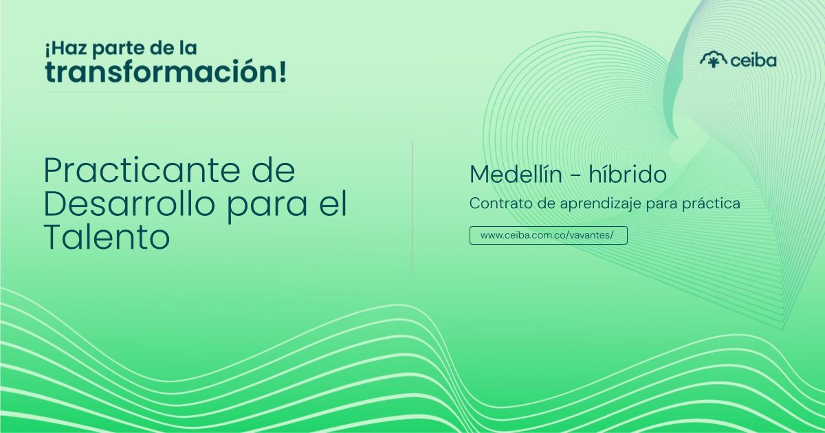 ¡Haz parte de la transformación!

En la #FamiliaCeiba buscamos Practicante de Desarrollo para el Talento(Medellín)

📝 Aplica ingresando a acortar.link/JrMtcc
🔎 Visita nuestro sitio acortar.link/1dpC85 

#Practicante #Desarrollo #Talento