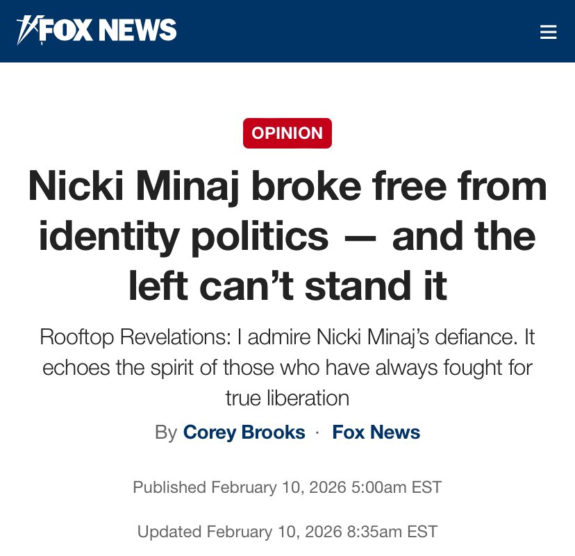 .<a href="/FoxNews/">Fox News</a> posted an article by writer <a href="/CoreyBBrooks/">Corey Brooks “RoofTopPastor”</a> uplifting <a href="/NICKIMINAJ/">Nicki Minaj</a>
titled… “Nicki Minaj broke free from identity politics — and the left can’t stand it”

“This isn’t just celebrity gossip. This is a woman in a position of great influence, with millions of fans, who has