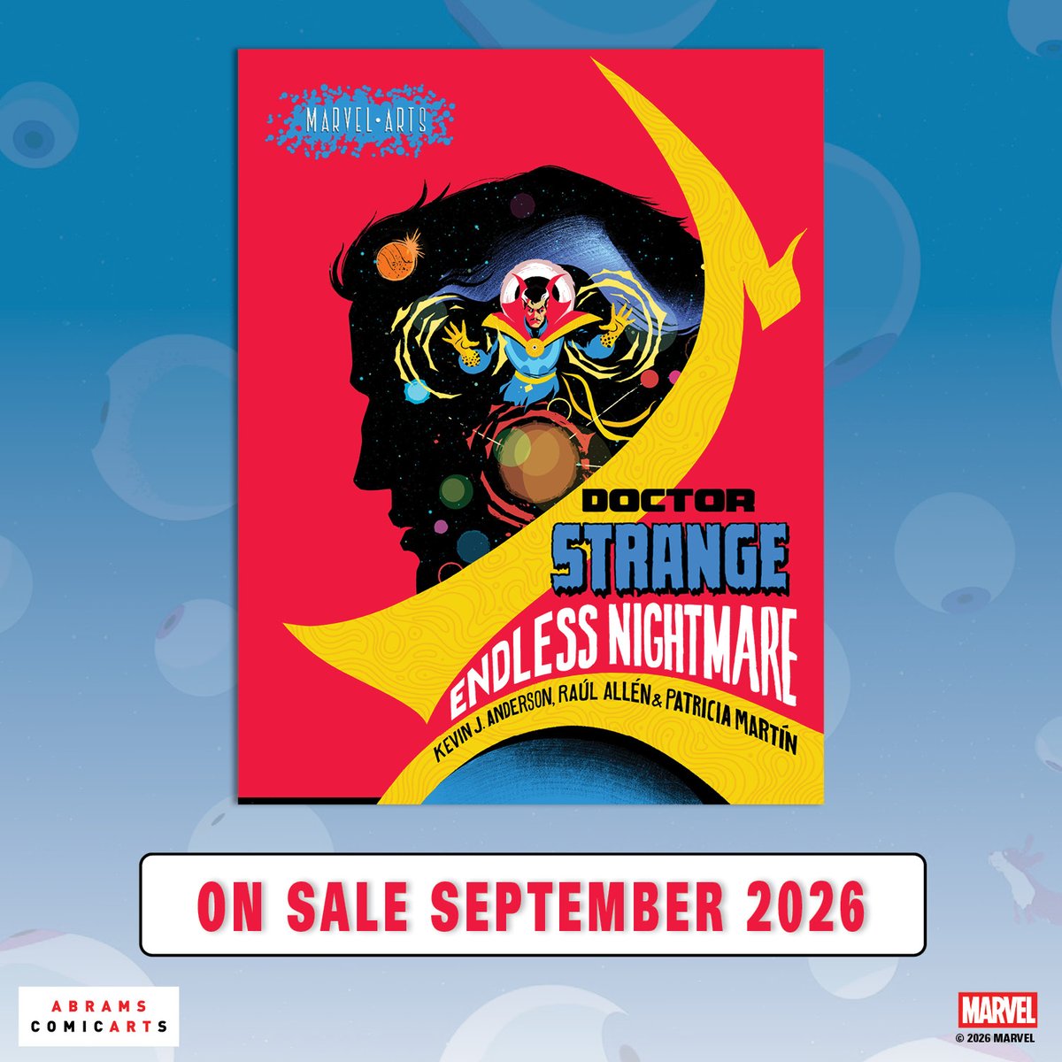 TheKJA's tweet image. This has been YEARS in the making, and we can finally announce! Doctor Strange Endless Nightmare by Kevin J. Anderson; illustrated by Raúl Allén, Patricia Martín (my DUNE graphic novel team), &amp;amp; Jesus R. Pastrana—coming September 2026! @allenraul @carlotazanahori @AbramsComicArts
