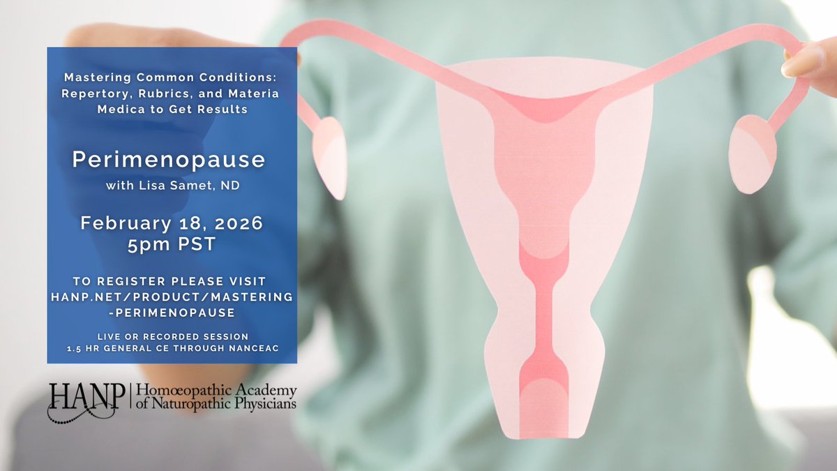Perimenopause is more than hormones — it’s a systemic transition. Learn how to use repertory and materia medica with confidence in Mastering Perimenopause with Dr. Lisa Samet, ND.
📅 Feb 18
🎓 1.5 CE (NANCEAC)
Register: hanp.net/product/master…
#HANP #Homeopathy #Perimenopause #CE