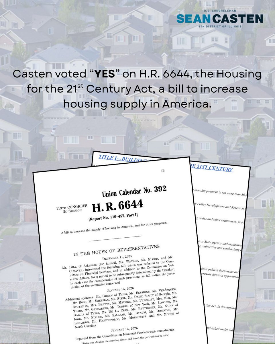 RepCasten's tweet image. As families across the U.S. face rising housing costs and a severe shortage of affordable homes, I was proud to help pass the Housing for the 21st Century Act, a bipartisan bill to make homeownership more attainable for everyday Americans.

This bill represents an important first…