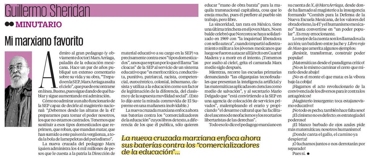 Escribí hoy sobre mi marxiano favorito, Marx Arriaga, pedagogo del bienestar y discípulo de la filosofía norcoreana: