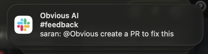 cwattrus's tweet photo. This notification hit. Translated this is "Hey! @obvious take this feedback we received in Slack and fix yourself". Self healing, self building software is right in our grasp. https://t.co/M5ufuM3NZo