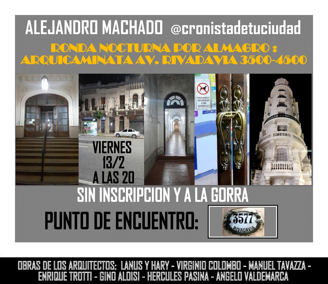 Caminata nocturna del viernes 13. Nos encontramos a las 20 en Av. Rivadavia 3577, el Colegio Mariano Moreno, hasta la Torre de Aloisi del 4500. opcion, ir a La Guitarrita de Av. La Plata.