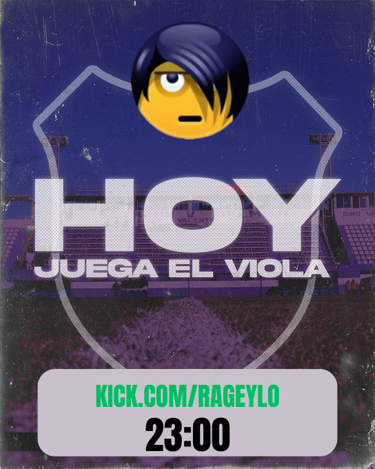 ⚽👉📱 HOY JUEGA EL VIOLA AL FUTBOL EN STREAM

kick.com/rageylo