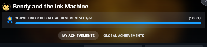 I finally did it.. i 100% bendy. I owe alot to this game and franchise,  i oughta do a anniversary fanart later