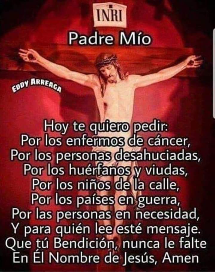 Por los #Enfermos 
Alma de Cristo,
Santificame.
Cuerpo de Cristo,
Sálvame.
Sangre de Cristo,
Embriagarme.
Pasión de Cristo,
Confortame.
Oh! mi buen Jesús,
Óyeme.
Dentro de tus llagas,
Escóndeme.
Y no permitas que nunca me separé de tí.
Del maligno enemigo, Defiéndeme.
Amén.🙏🕯💛