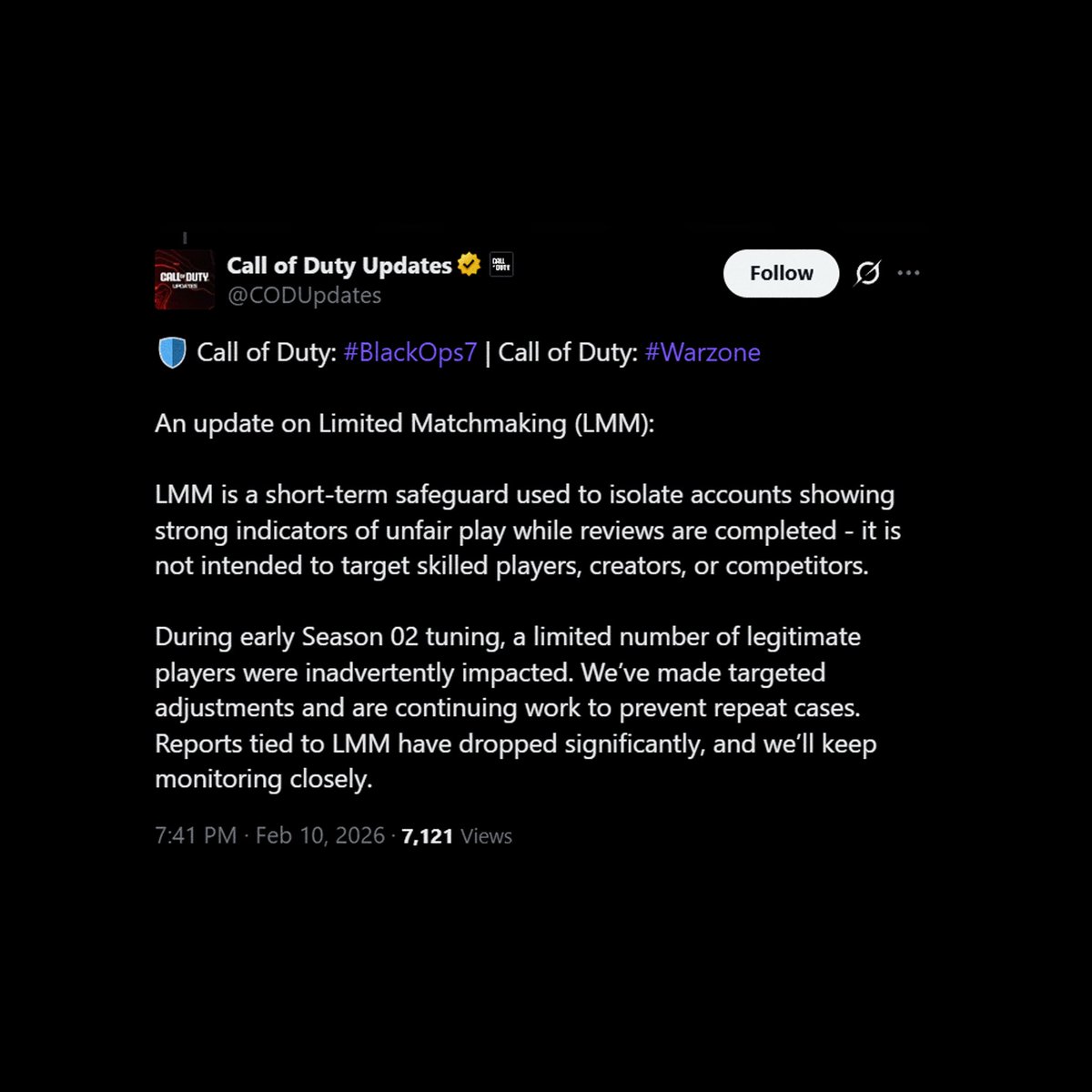 Activision responds to Players being wrongfully SHADOW BANNED (Limited Match Making) in #BlackOps7 Season 2:

💥 “It is not intended to target skilled players, creators, or competitors … a limited number of legitimate players were impacted.”