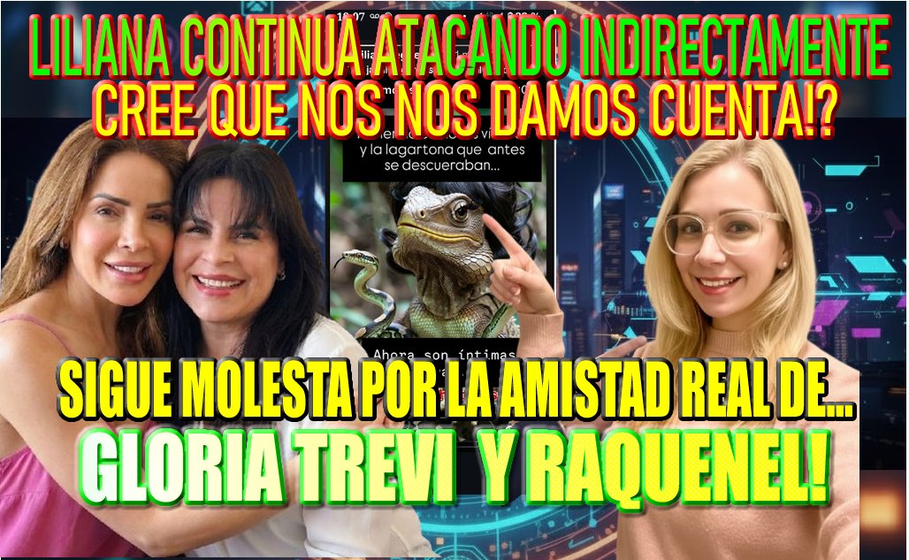 Trevidocumental's tweet image. 🎙️ Liliana NO SOPORTA LA AMISTAD de Gloria Trevi y Raquenel CONTINUA Atacando Fuertemente
Ademas FUERTES BOMBAS
#GloriaTrevi #raquenel #sergioandrade