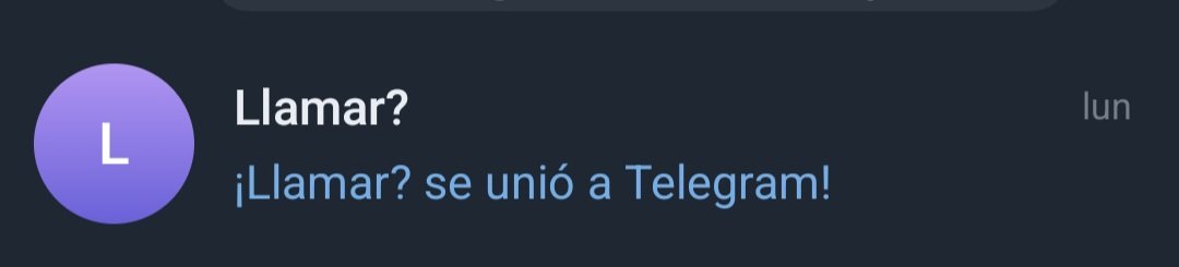 Un día agendas un contacto como una incógnita, vaya a saber quien podría ser o por qué agendamos asi creyendo que nos íbamos a acordar.... 
De pronto te avisan que "Llamar?"  se une a Telegram y  pensás....
Kien Soooo