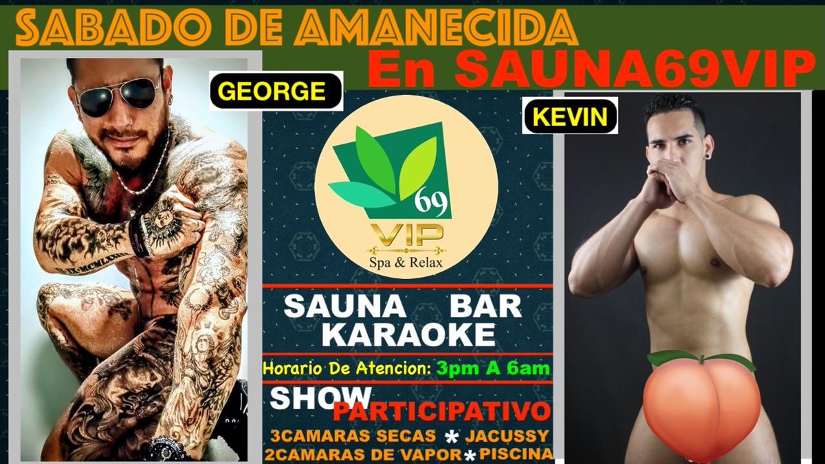 Vive el verano y el día del amor ❤️ y la amistad 💗 de otra manera en los sábados de amanecida hot ♨️👿 en sauna69vip 🍆🍑♨️👿 tu mejor aleado en diversión 🍆🍑 con show sin censura 🍆🍑 karaoke, camaras, piscina y jacuzzi temperado ♨️ te esperamos
