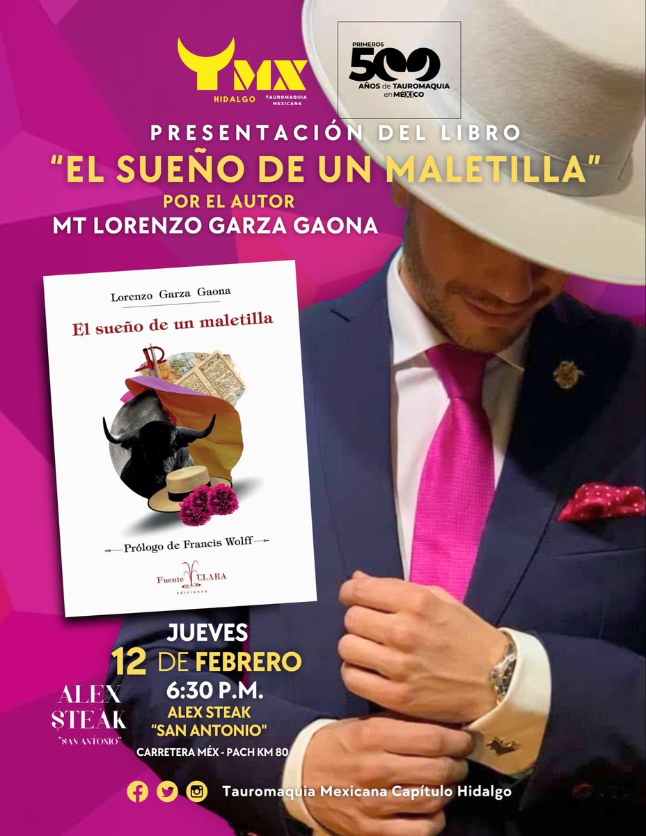 TauromaquiaTMX's tweet photo. #Capitulos @tmxhidalgo te invita a la presentación del libro “El sueño de un maletilla”, una obra que retrata el sacrificio, la vocación y los anhelos que nacen en el ruedo.

🐂✍️ Autor: MT Lorenzo Garza Gaona
📅 Jueves 12 de febrero
🕡 6:30 p.m.
📍 Alex Steak “San Antonio” https://t.co/KzCRrF4MIr