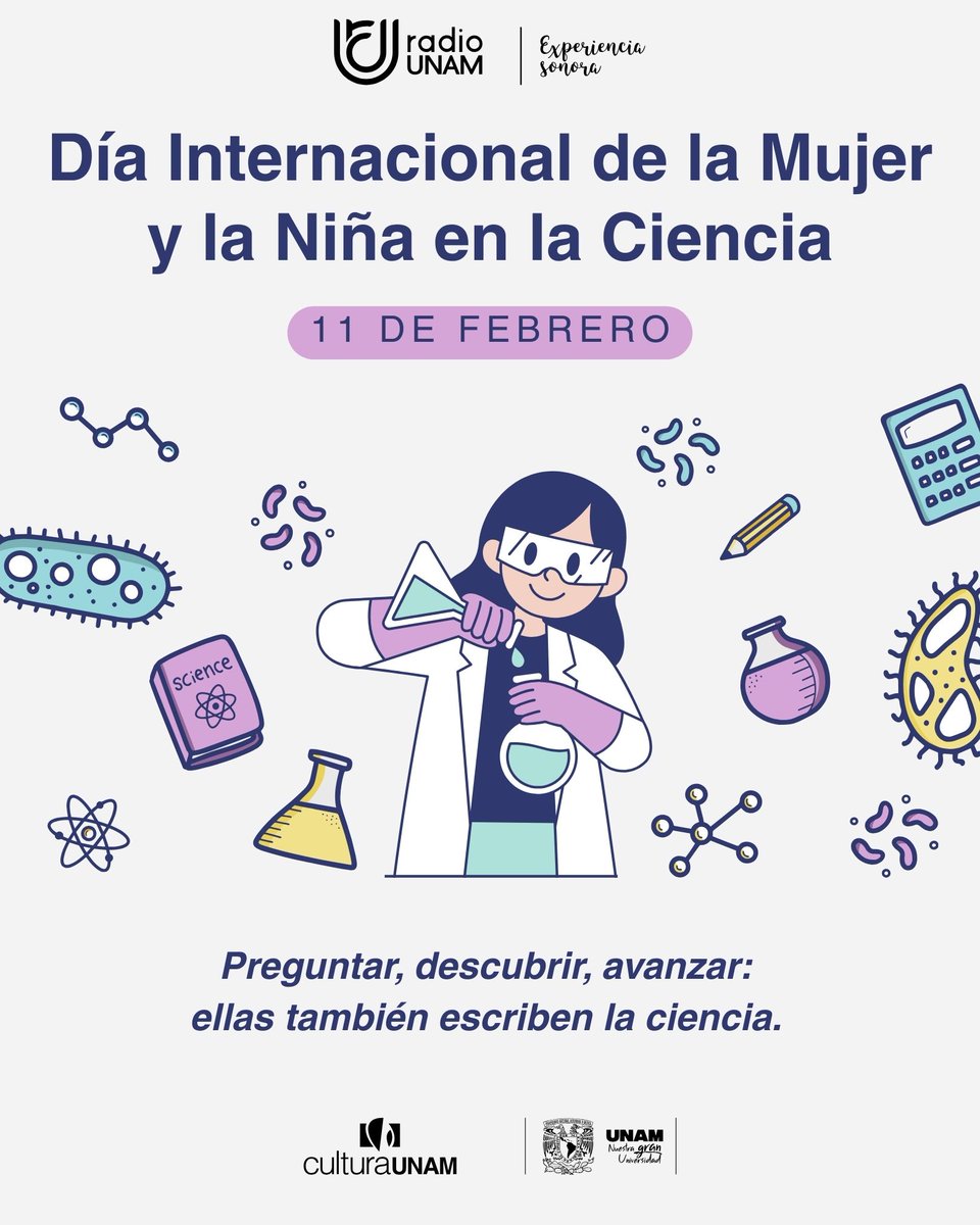 RadioUNAM's tweet photo. #RadioUNAMRecuerda que hoy es el Día Internacional de la Mujer y la Niña en la Ciencia 🔬💜
Un día para reconocer a las mujeres que investigan y transforman el conocimiento, y para impulsar que más niñas encuentren en la ciencia un espacio propio, lleno de posibilidades y futuro. https://t.co/OmA1Azn35q