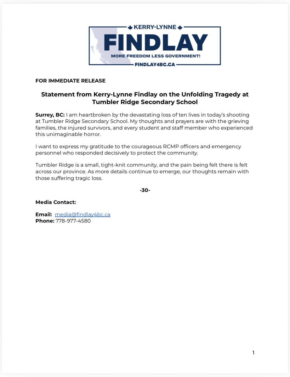 Statement on the Unfolding Tragedy at Tumbler Ridge Secondary School:

I am heartbroken by the devastating loss of ten lives in today’s shooting at Tumbler Ridge Secondary School. My thoughts and prayers are with the grieving families, the injured survivors, and every student and