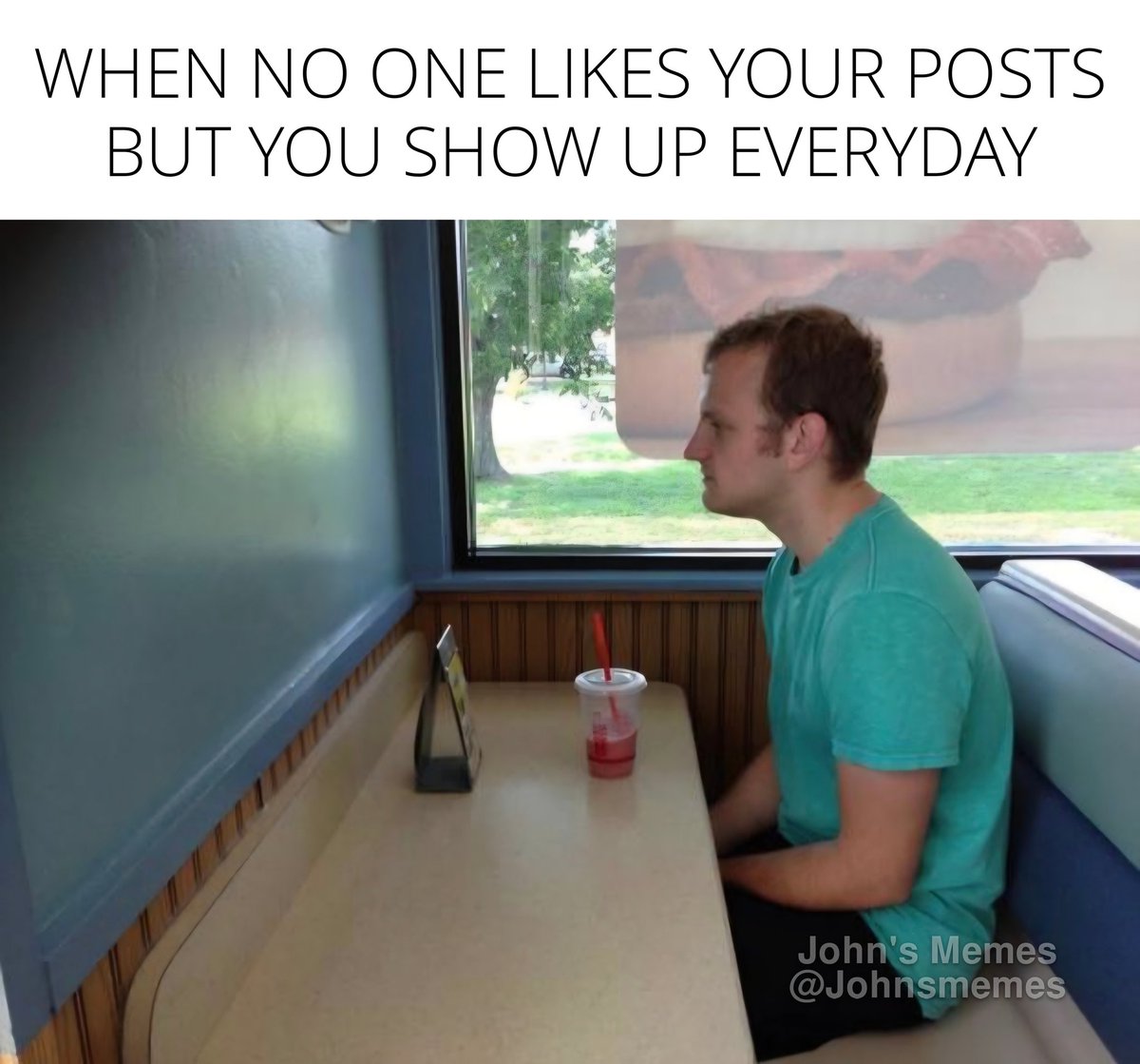 My memes flop hard but I never miss a day.