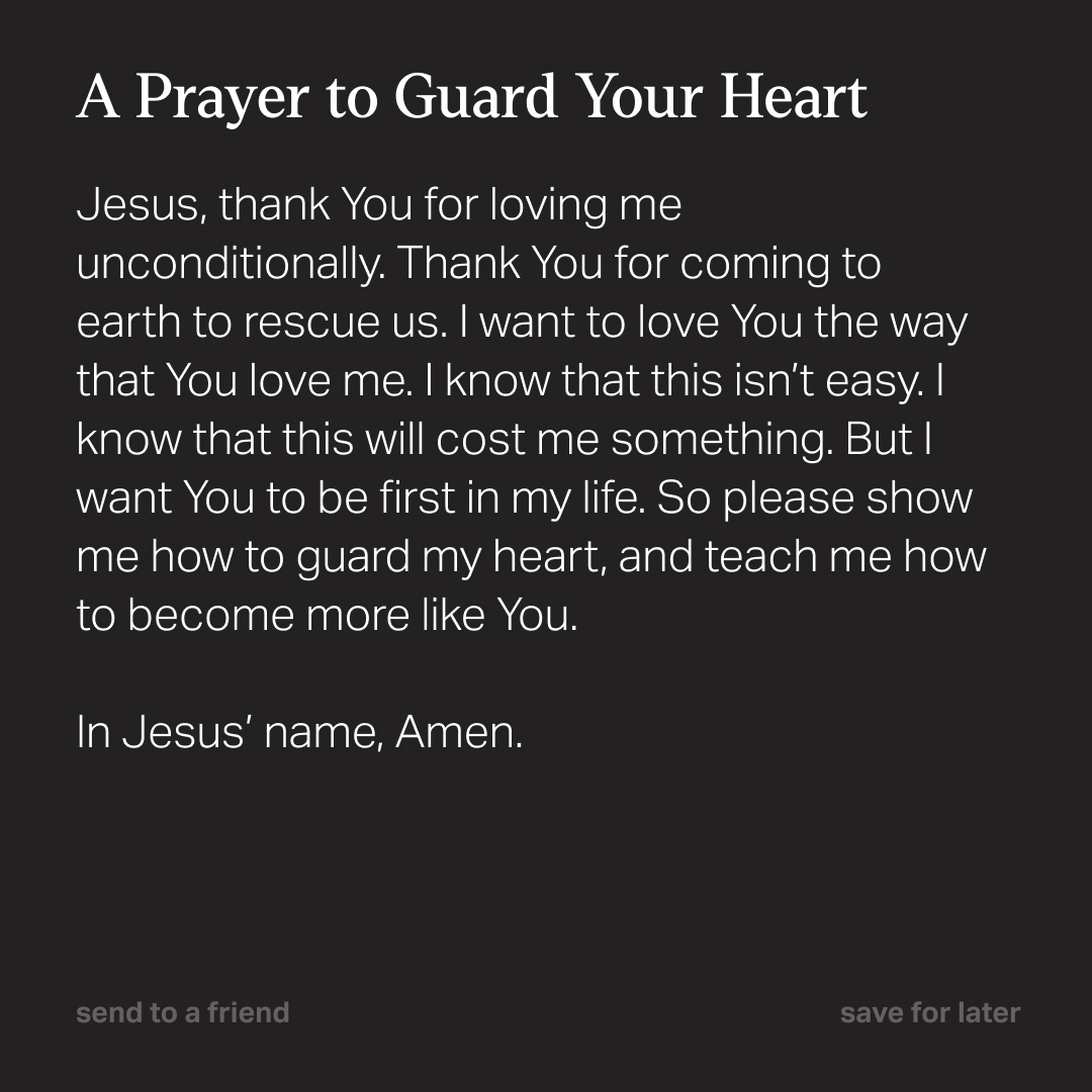 Guarding your heart isn’t about shutting the world out—it’s about choosing what shapes you.

What you give your attention, affection, and trust to matters.

How might God be inviting you to guard your heart today?