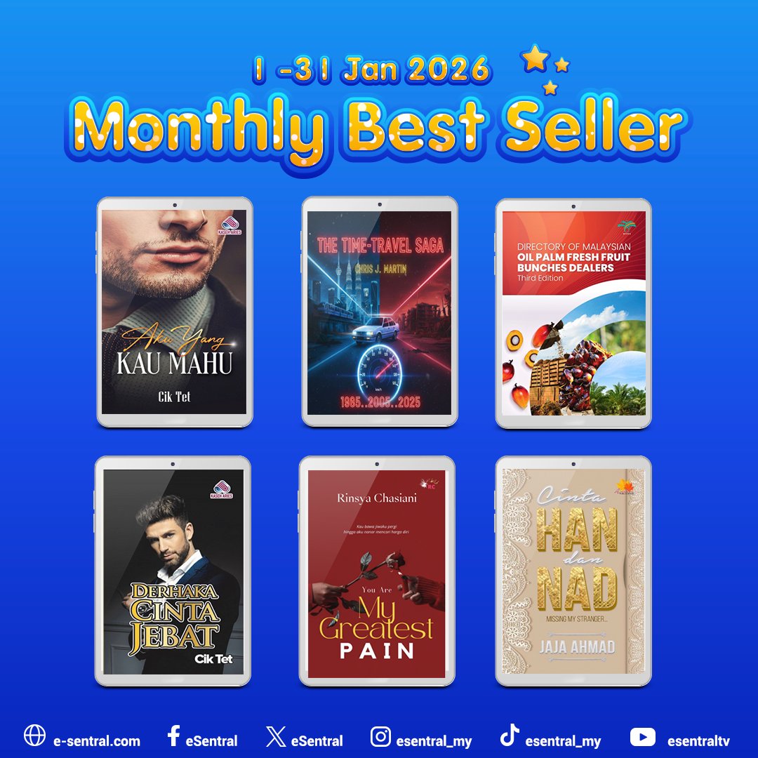 eBook terlaris sepanjang Januari 2026 eSentral

e-sentral.com
Aku Yang Kau Mahu
The Time-Travel Saga
Directory of Malaysian Oil Palm Fresh Fruit Bunch Dealers Third Edition
Derhaka Cinta Jebat
YOU ARE MY GREATEST PAIN
Cinta Han Dan Nad

#ebook #esentral