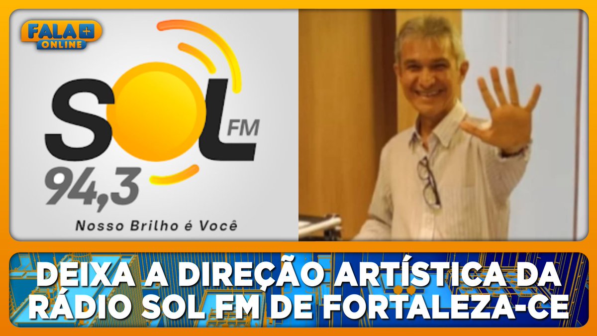 falamaisonline's tweet photo. Fabiano Cavalcante deixa a direção artística da Rádio Sol FM de Fortaleza-CE.
https://t.co/hYbxJA9Gpw
#RádioSolFM #SolFM #Rádio #FalaMaisOnline https://t.co/Umz5bO8g2i
