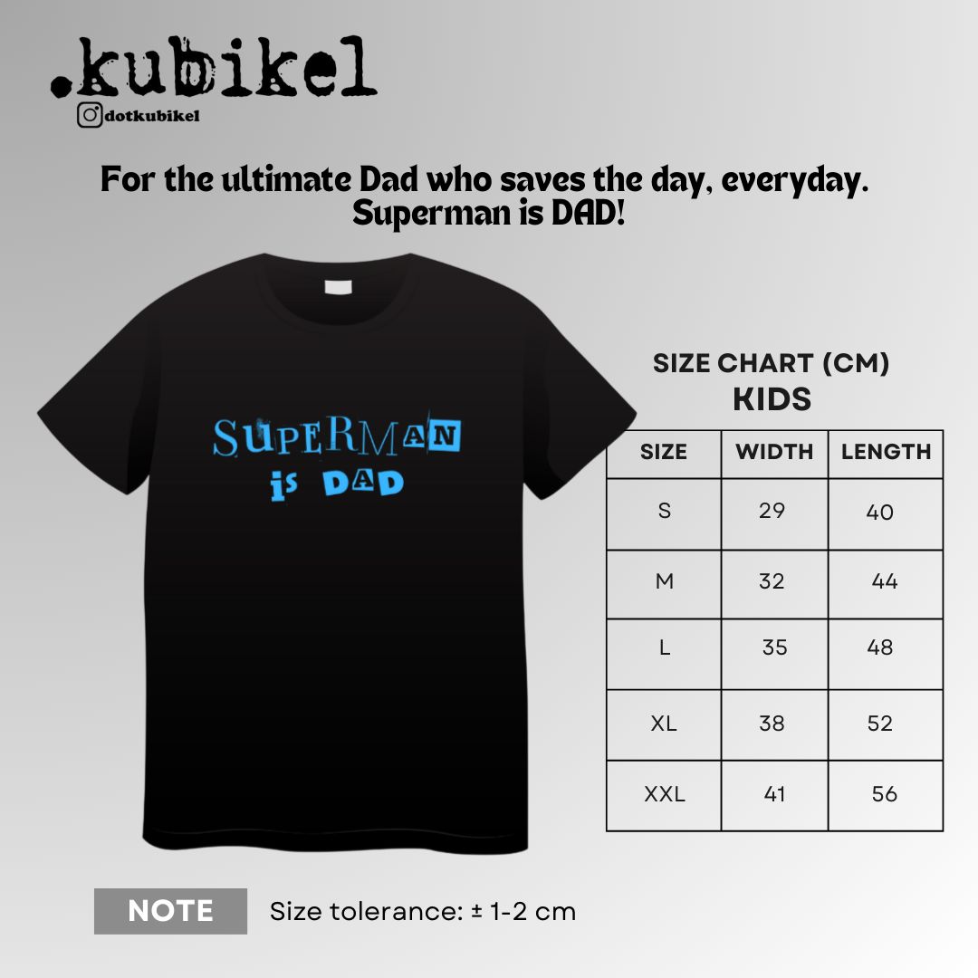 fairyawan's tweet photo. For the Ultimate Dad who saves the day, everyday. Superman is DAD! 
Brand lokal nih dok @tirta_cipeng 

#kubikel #dotkubikel https://t.co/SuizlomjmE