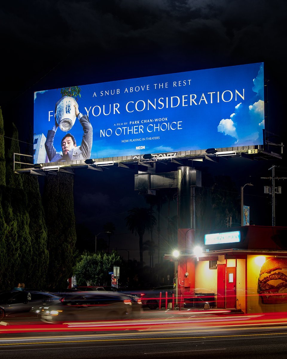 NEON put up a new billboard for NO OTHER CHOICE after the film got snubbed by the Oscars.

"F YOUR CONSIDERATION"

#NoOtherChoice #Movies