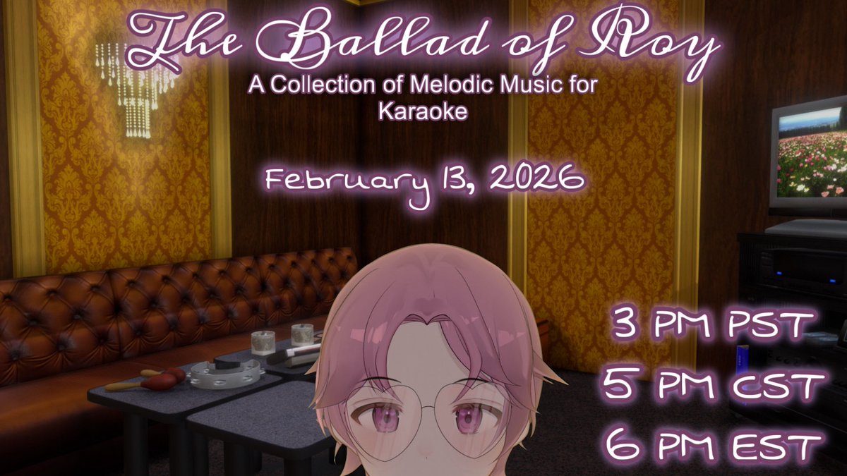 Just a heads up,

Presenting The Ballad of Roy! 

This Friday, February 13, I will be doing my second ever (unarchived) Karaoke stream!
3pm PST
5pm CST
6pm EST

Please come check it out at

twitch.tv/royourboyy

Expect lots of scuff, and I mean A LOT!