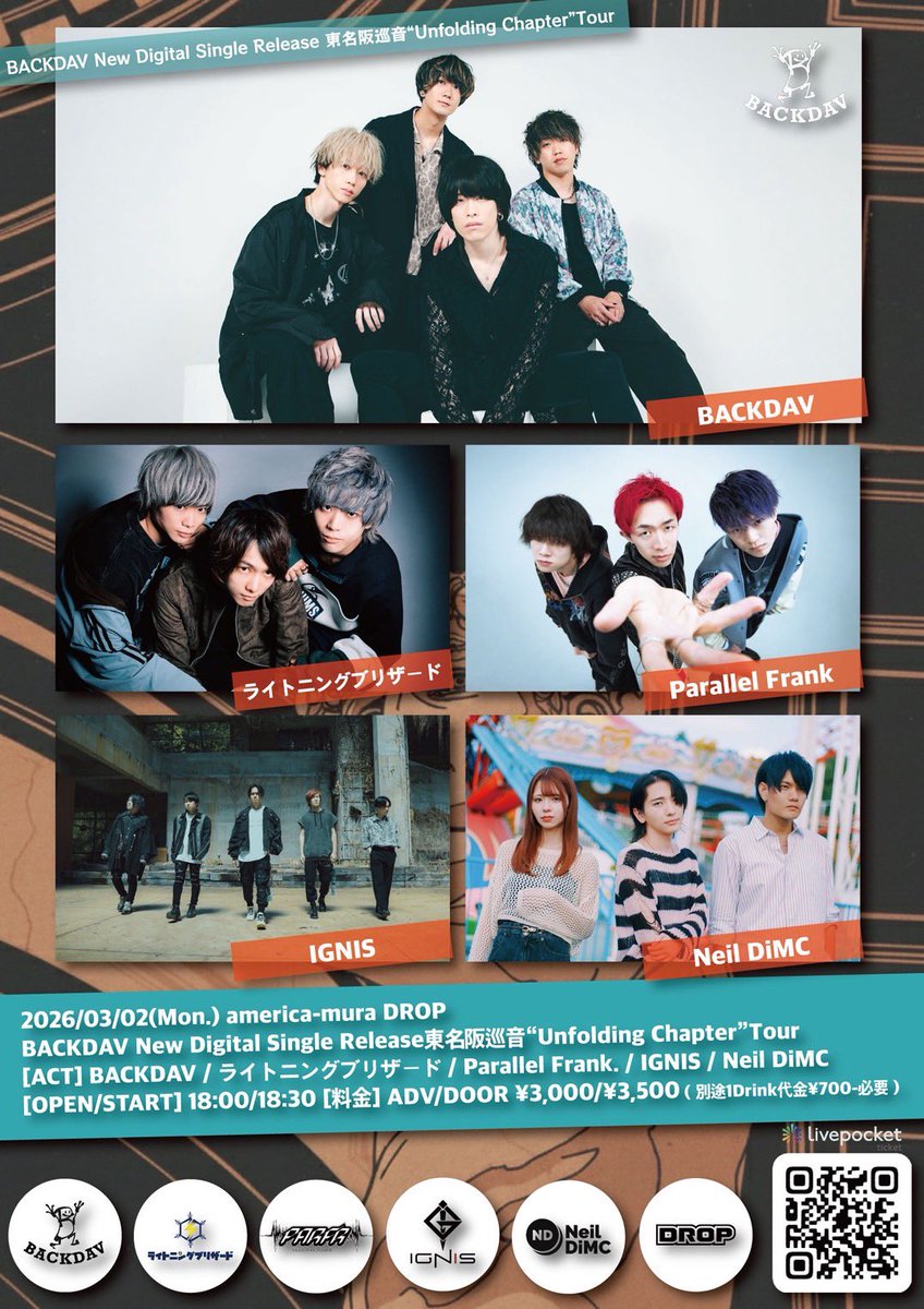 ignis_off_jp's tweet photo. 【LIVE info】

📅 2026/03/02(月)
📍 アメリカ村 DROP

🎤 BACKDAV New Digital Single Release
東名阪巡音 “Unfolding Chapter” Tour

⏰ OPEN 18:00 / START 18:30

💵 ADV ¥3,000 / DOOR ¥3,500
（入場時別途1D ¥700）

🎫
https://t.co/E7hC35faaO https://t.co/ChzFmRU6kc