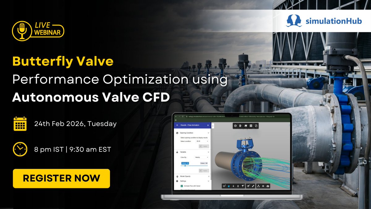 Discover how Autonomous Valve CFD (AVC) enables performance optimization of concentric, double &amp; triple offset butterfly valves through autonomous simulations - delivering standards-aligned results without THE need for advanced CFD expertise.

Link Here : simulationhub.com/webinars/butte…