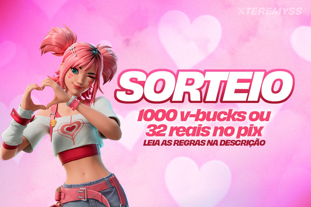 💗 SORTEIO: O AMOR VENCEU 💗

🎁 1x 1000 v-bucks no Fortnite ou 32 reais no pix.

REGRAS: 
⇨ Siga <a href="/teremyss/">ˢᵗᶻ TEREMYS</a>
⇨ Repost + Curtir 
⇨ Resultado 12/02

Boa sorte pessoal!! 💗