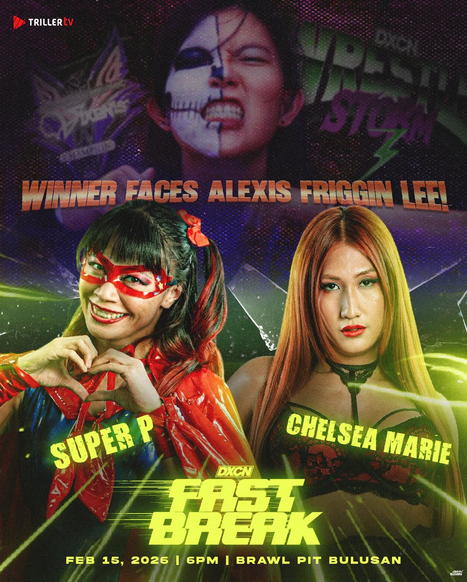 Super P vs Chelsea Marie | Dexcon Match Poster
 
DXCN: Fast Break
February 15, 2026
Brawl Pit Bulusan

#DXCNFastBreak #DXCN #SuperP #ChelseaMarie