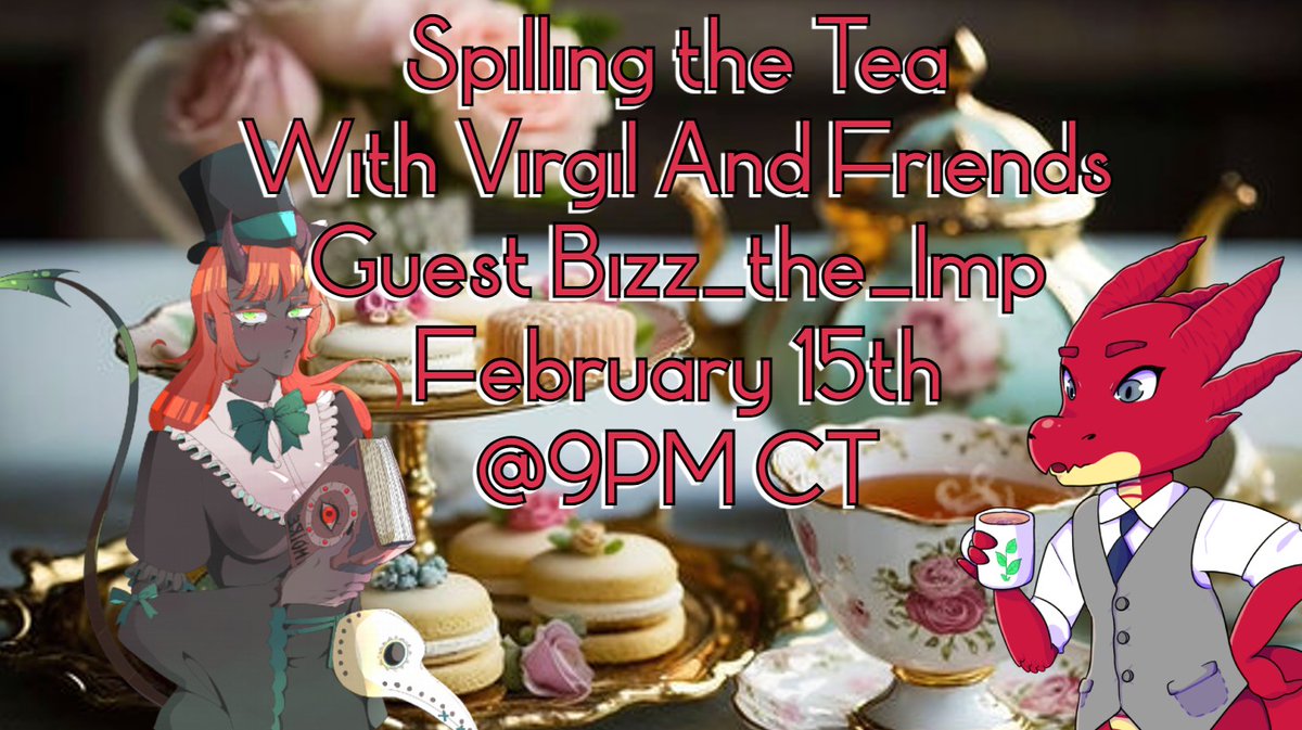 We are having a new episode of Spilling the Tea with guest <a href="/IzzieGinger/">bizz_the_imp</a>  on Feb. 15th 9PM CT , see you then!