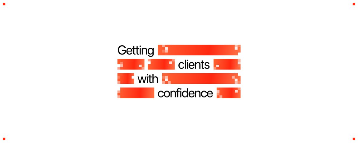 Full guide on how to actually get clients