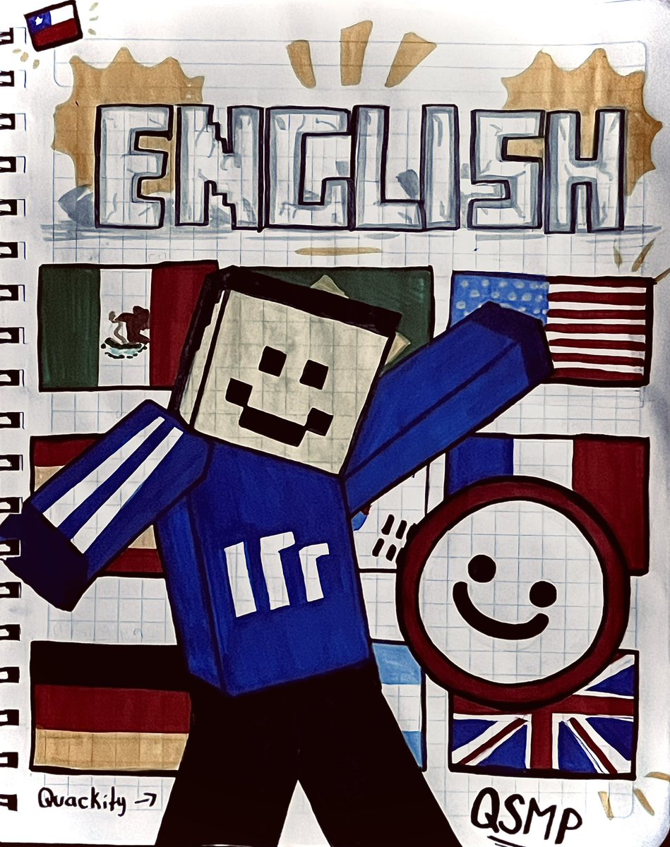Le hice la portada del cuaderno de inglés a mi primo menor (y sí, se comió una hora de hablar de Quackity) 🦆

#quackityfanart #quackity #QSMP