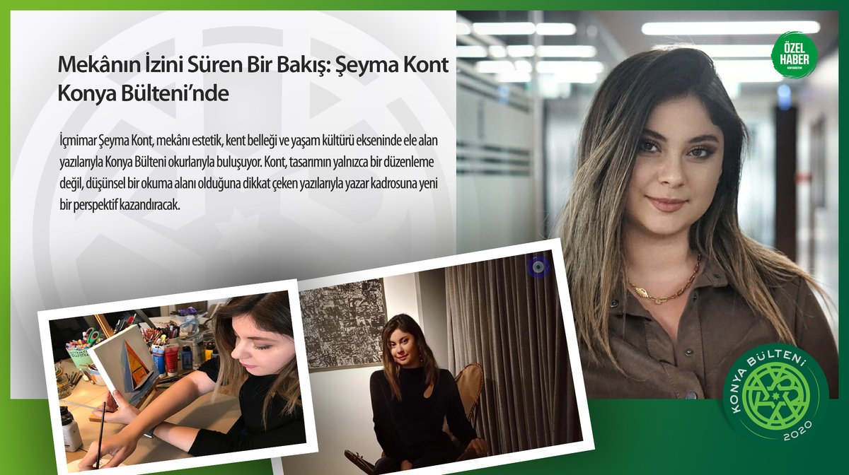 KonyaBulteni's tweet photo. Alaaddin Aladağ’ın Özel Haberi  | Mekânın İzini Süren Bir Bakış: Şeyma Kont Konya Bülteni’nde

👉https://t.co/w2zsVYzsQa

#KonyadanHaberinizOlsun #KonyaiçinözelKonyayaözel #ŞeymaKont #KöşeYazısı #KonyaBülteni #İçmimar #Tasarım #Kültür #Sanat https://t.co/LW9XQeC2cX
